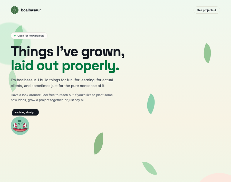 The boalbasaur homepage: the headline Things I've grown, laid out properly, with leaves drifting past.